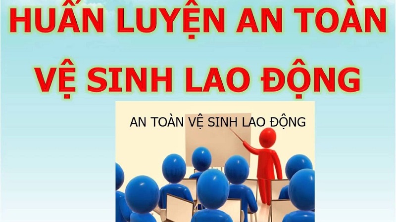 Trọn bộ chi tiết thông tin an toàn vệ sinh lao động là gì